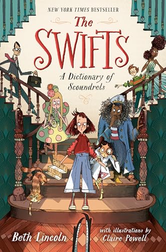 The Swifts: A Dictionary of Scoundrels von Dutton Books for Young Readers